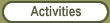 Activities